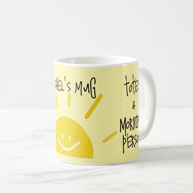 Quirky sassy mug morning person (Front Right)