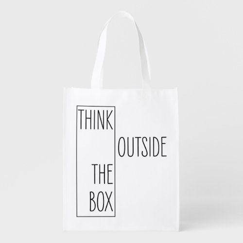 Quirky Think Outside the Box Quote Grocery Bag