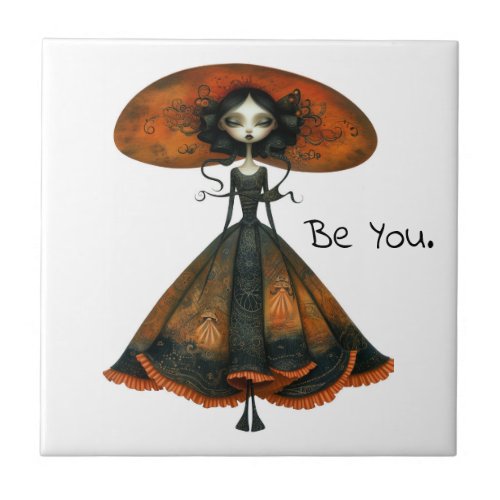 Quirky Whimsical Woman - Be You.