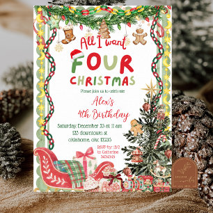 Quirky Whimsy All I want FOUR Christmas Birthday Invitation