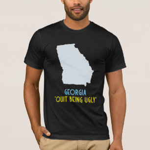 "Quit Being Ugly" Georgia State T-Shirt