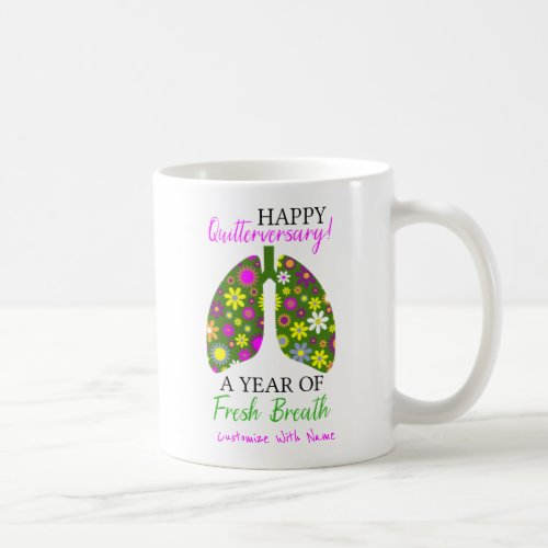 Quit Smoking Anniversary Quote with Floral Lungs Coffee Mug
