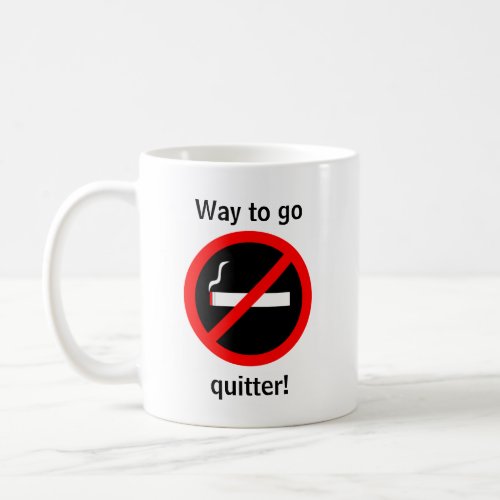 Quit smoking congratulations coffee mug