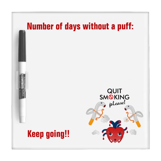 Quit smoking please campaign dry erase board (Front)