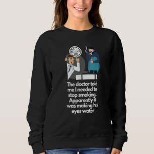 Quit Smoking Sweatshirt