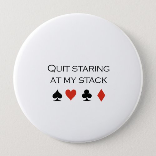 Quit staring at my stack T_shirt Button