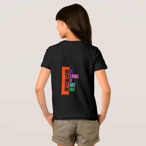 Quit Talking And Start Doing T-Shirt Tri-Blend Shirt