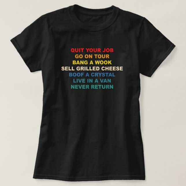 quit your job Tシャツ　Sサイズ Quit Your Job Go On Tour Bang T-Shirt | Zazzle