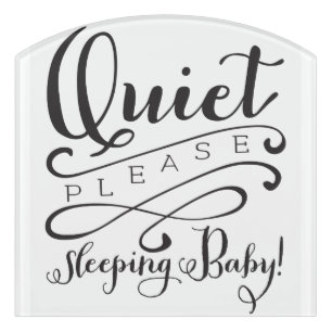 Quite please sleeping baby door sign