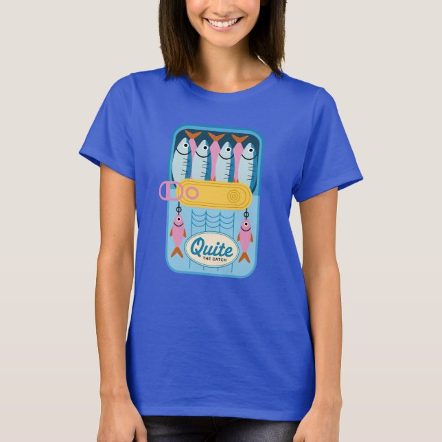 Quite the Catch Sardine  T-Shirt (Front)
