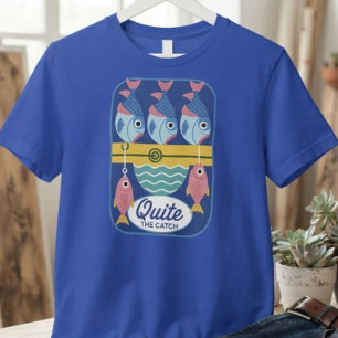Quite the Catch Sardine T-Shirt