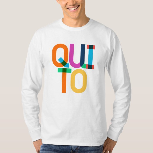 Quito Ecuador Pop Art Letters T-Shirt (Front)