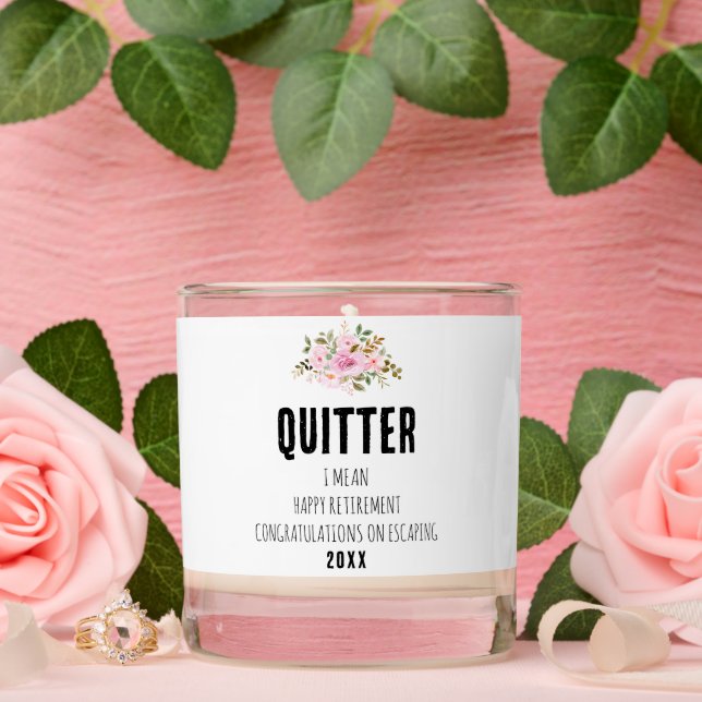 Quitter I Mean Happy Retirement Congratulations  Scented Candle (Wedding)