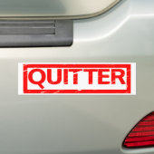 Quitter Stamp Bumper Sticker (On Car)