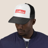 Quitter Stamp Trucker Hat (In Situ)