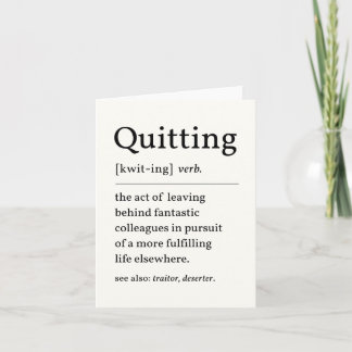 Quitting Definition Leaving Card