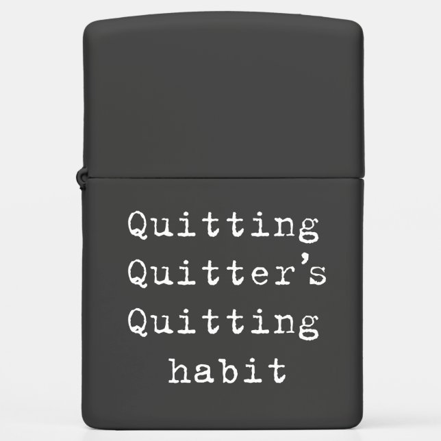 Quitting habit zippo lighter (Front)