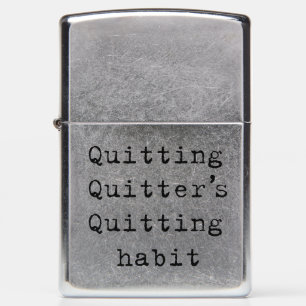 Quitting habit zippo lighter
