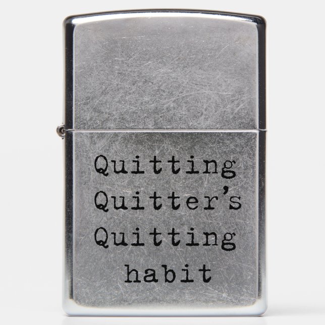 Quitting habit zippo lighter (Front)