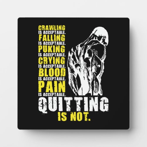 Quitting Is Not Acceptable Gym Workout Motivation Plaque