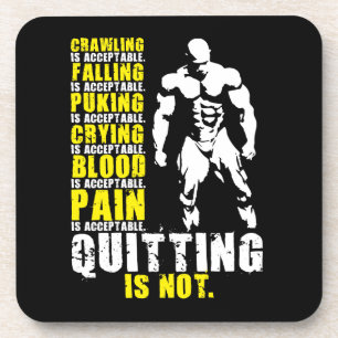 Quitting Is Not Acceptable - Workout Motivational Beverage Coaster