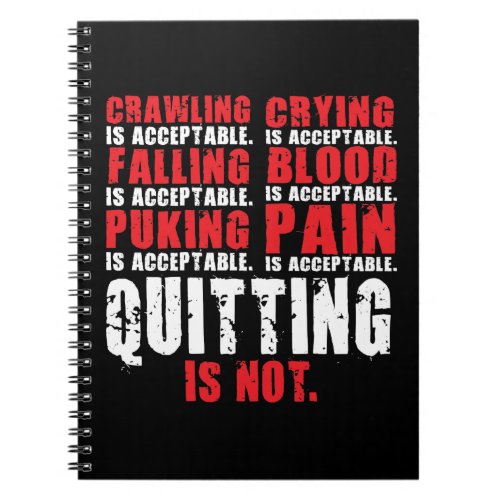 Quitting Is Not Acceptable _ Workout Motivational Notebook