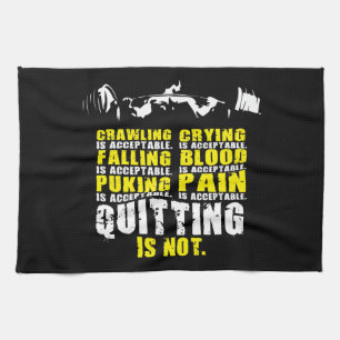 Quitting Is Not Acceptable - Workout Motivational Towel