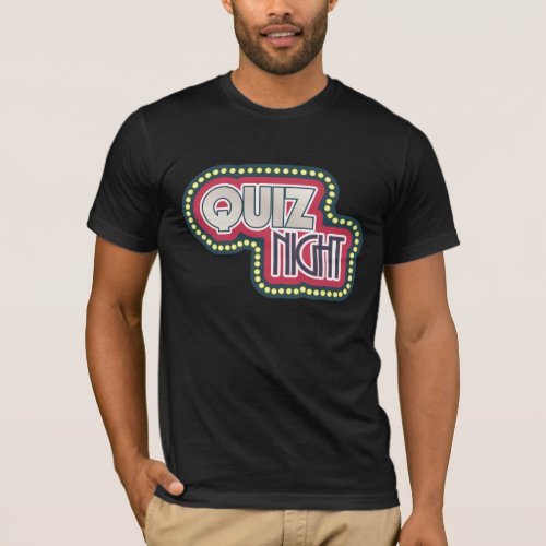 Quiz Night Trivia Party Bright Lights T_Shirt