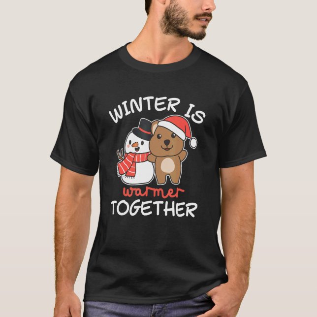Quokka Winter Is Warmer Together Snowman Snow T-Shirt (Front)