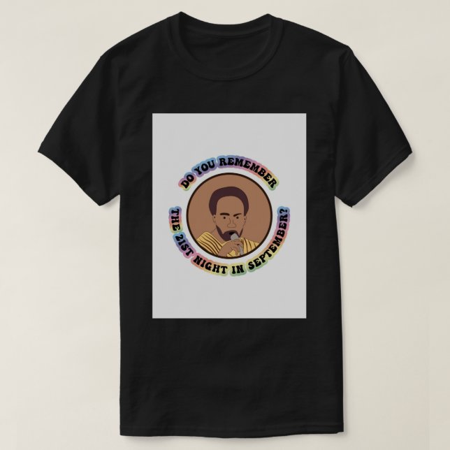 "Do You Remember" Earth Wind &amp; Fire  T-Shirt (Design Front)