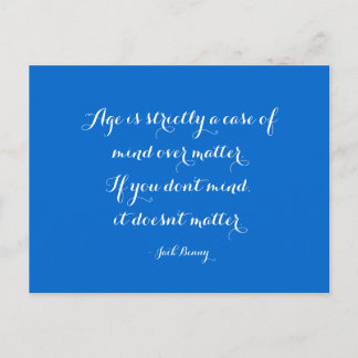 Quotable Quotes - age and attitude Postcard