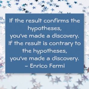 Quotable science quote by Enrico Fermi Postcard