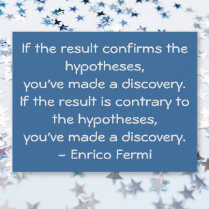 Quotable science quote by Enrico Fermi Postcard