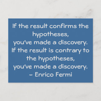 Quotable science quote by Enrico Fermi Postcard