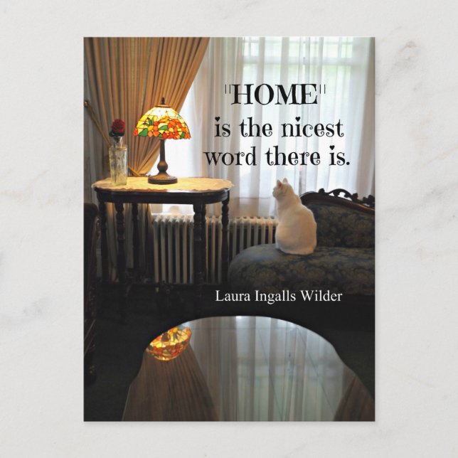 Quote about Home, by Laura Ingalls Wilder Postcard (Front)