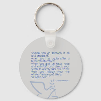 Quote about life keychain