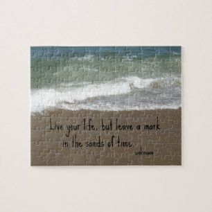 Quote about life: "Live your life, but leave a..." Jigsaw Puzzle