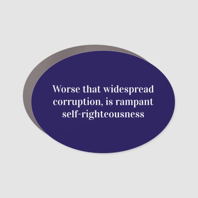 quote about political corruption  car magnet (Front)