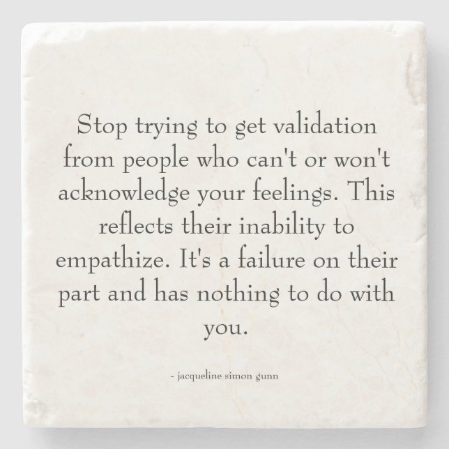 Quote about relationships.  stone coaster (Front)