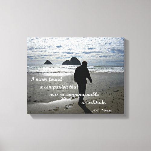 Quote about solitude by HD Thoreau Canvas Print