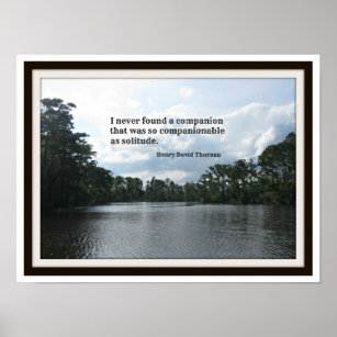 Quote about solitude with river scene. poster