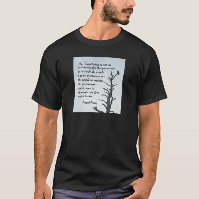Quote about the Constitution by P. Henry T-Shirt (Front)