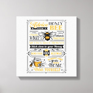 Quote Advice from a honey bee Canvas Print
