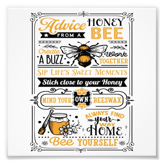 Quote Advice from a honey bee Photo Print (Front)