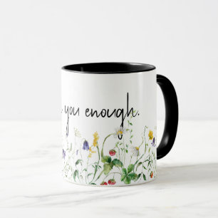 Quote and Wildflowers On White Mug
