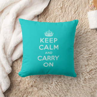 Quote Aqua KEEP CALM AND Carry ON Throw Pillow