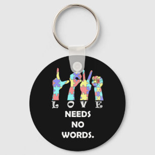 Quote Asl Love Needs No Words  Keychain