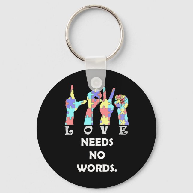 Quote Asl Love Needs No Words  Keychain (Front)