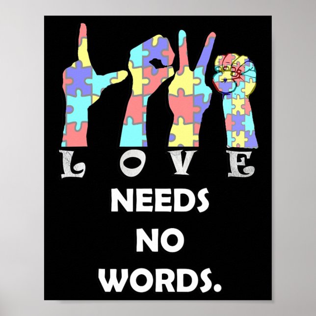 Quote Asl Love Needs No Words  Poster (Front)