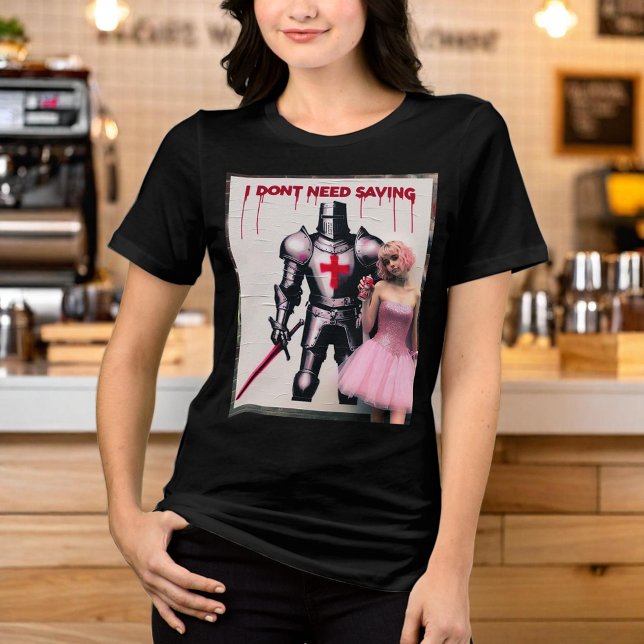 Quote Attitude Brave I Don’t Need Saving  Tri-Blend Shirt (Creator Uploaded)